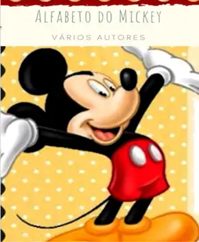 Alfabeto do Mickey – Vários Autores