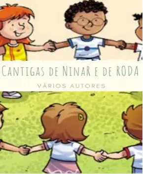 Cantigas de Ninar e de Roda – Vários Autores