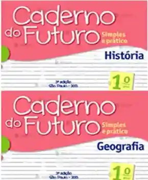 Caderno do Futuro • História e Geografia 1º ano – Professor